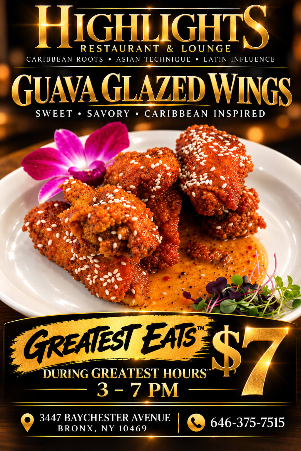 Highlights Restaurant & Lounge promotion for Caribbean-inspired guava-glazed wings, available for $7 during Greatest Hours from 3 to 7 PM.